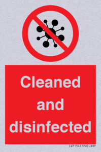 Cleaned and disinfected